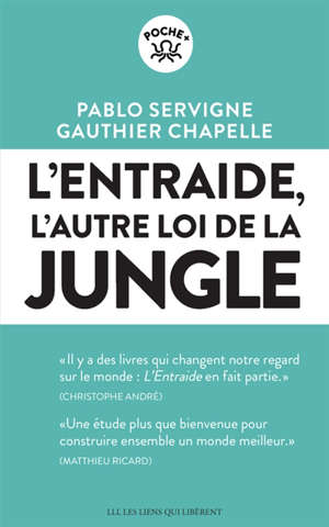 Couverture du livre 'L'entraide, l'autre loi de la jungle' de Pablo Servigne & Gauthier Chapelle